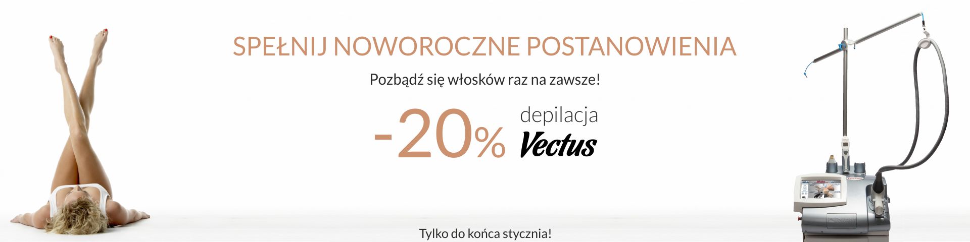 Promocja noworoczna na depilację laserową Vectus w klinice urody Beauty Duty w Warszawie